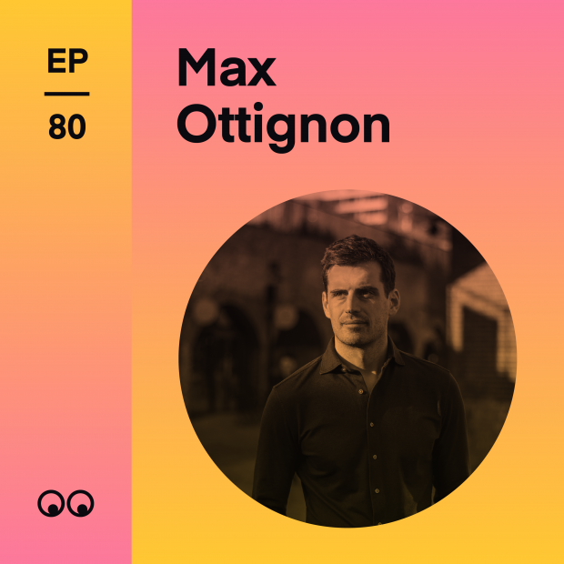 伟德国际app下载安卓创意繁荣播客第80集- Max Ottignon讲述“粗糙边缘”背后的旅程，以及为什么人总是第一位的